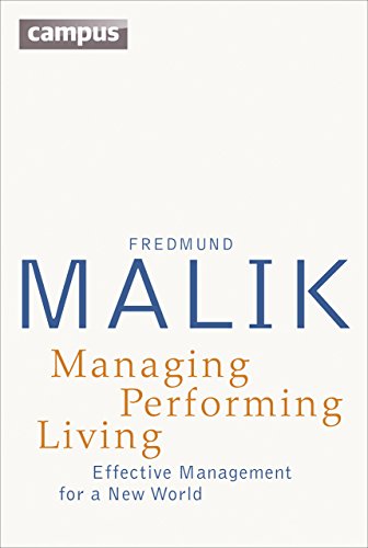 Cover of Managing Performing Living: Effective Management for a New World - Second Edition