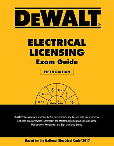 Cover of DEWALT Electrical Licensing Exam Guide: Based on the NEC 2017 (DEWALT Series)