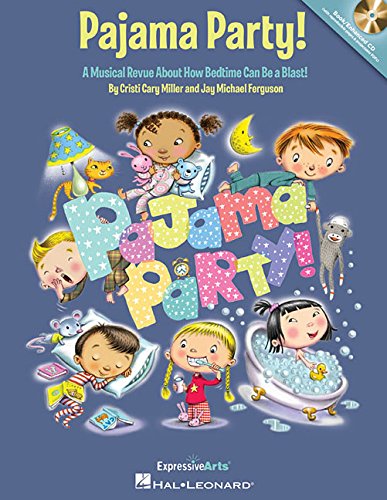 Cover of Pajama Party!: A Musical Revue About How Bedtime Can Be a Blast!