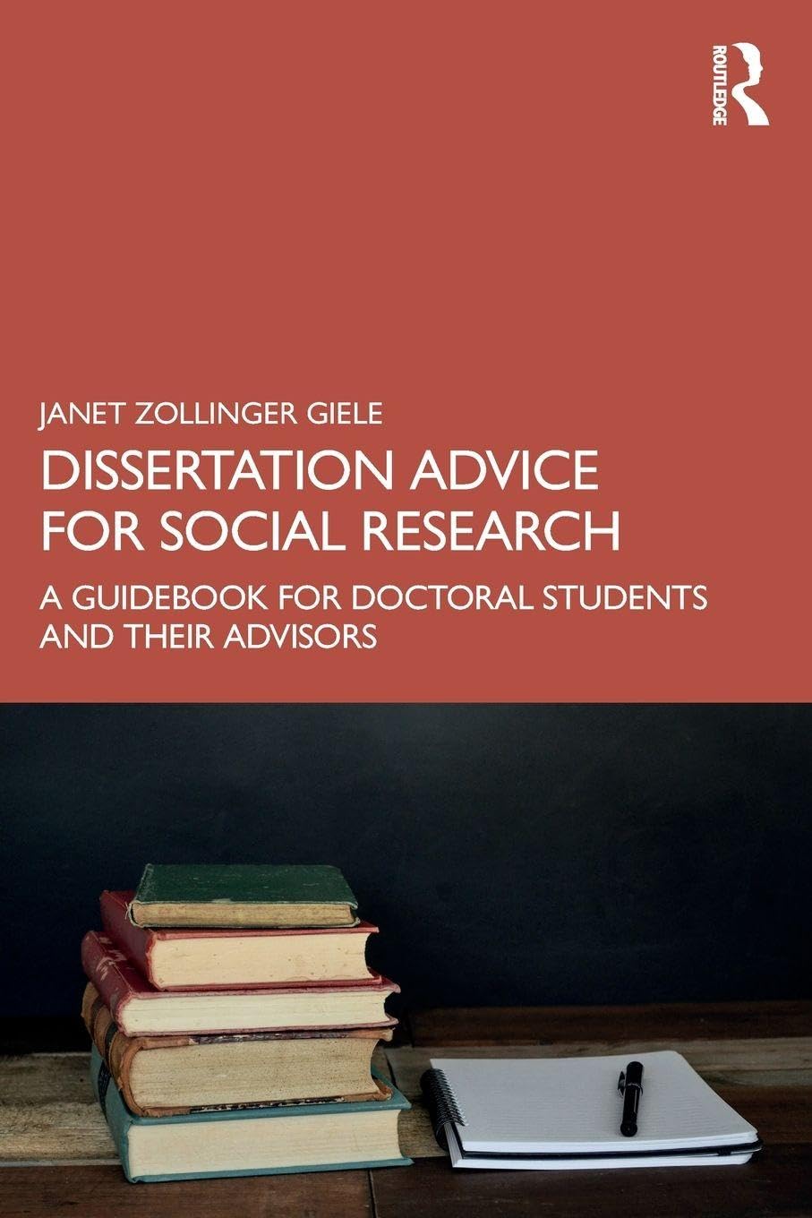 Cover of Dissertation Advice for Social Research: A Guidebook for Doctoral Students and Their Advisors
