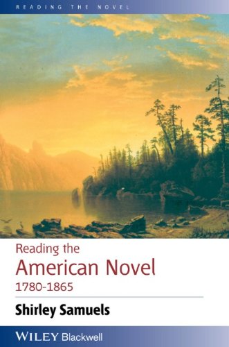 Cover of Reading the American Novel 1780 - 1865 (Reading the Novel)