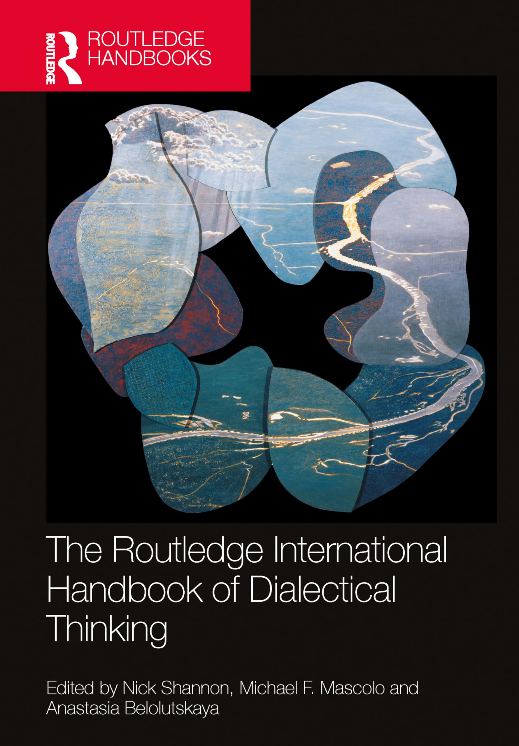 Cover of The Routledge International Handbook of Dialectical Thinking