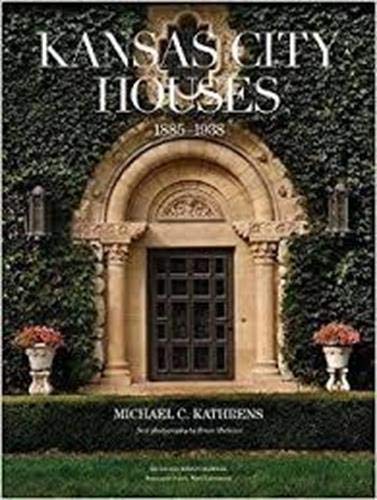 Cover of Kansas City Houses: 1885-1938