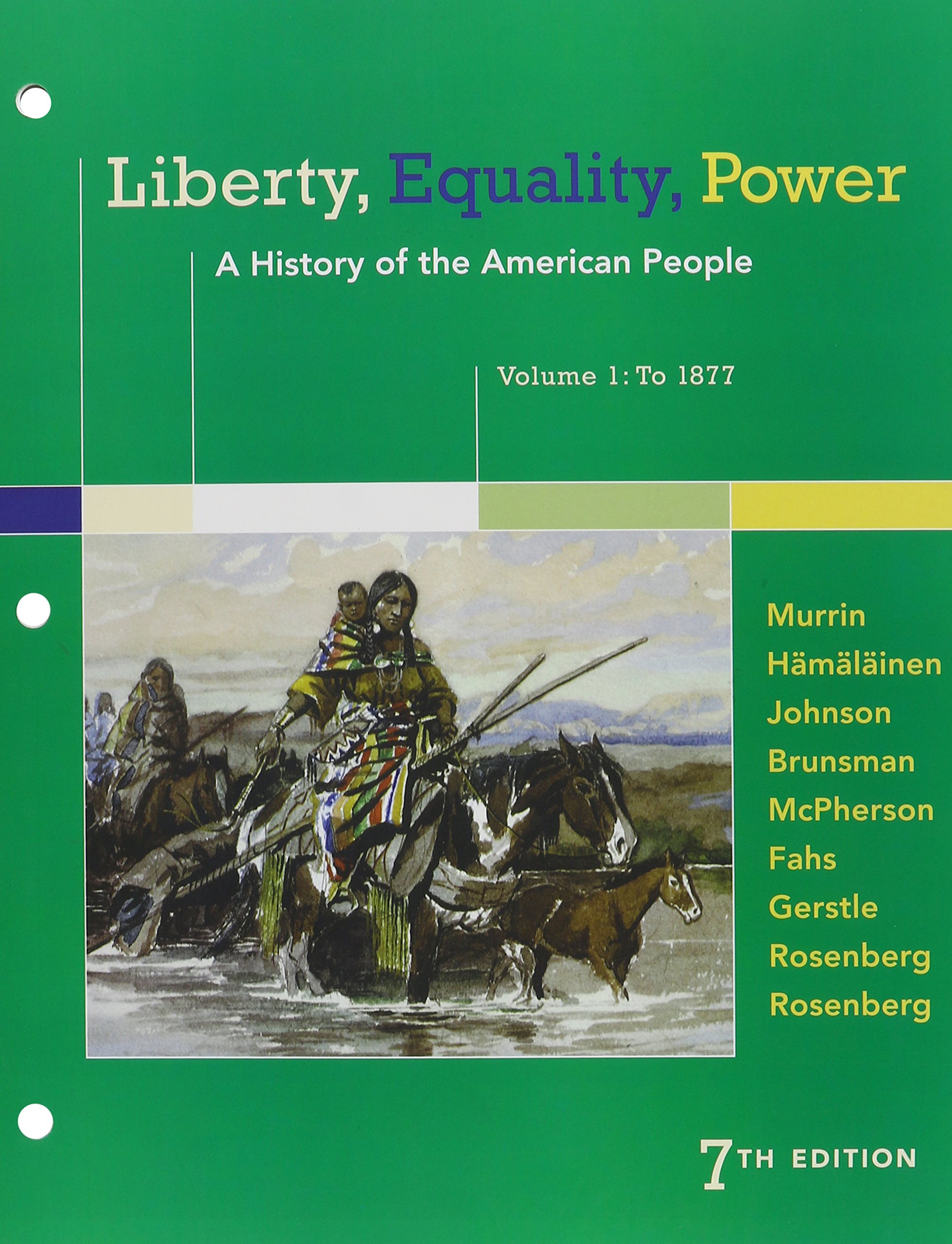 Cover of Liberty, Equality, Power: A History of the American People, Volume 1: To 1877