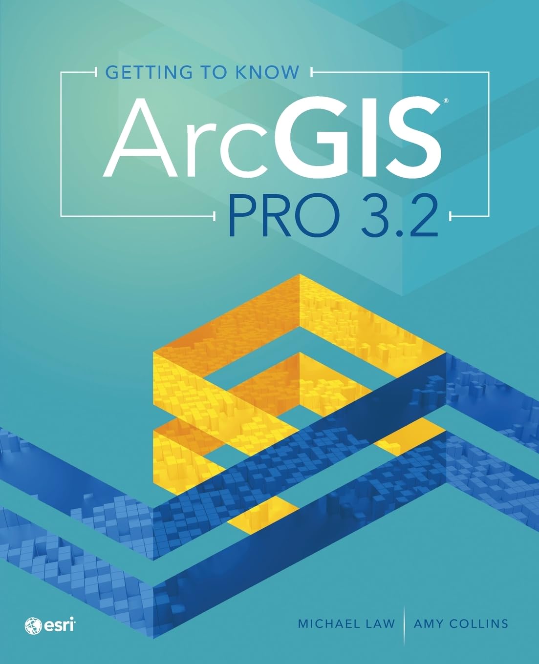 Cover of Getting to Know ArcGIS Pro 3.2