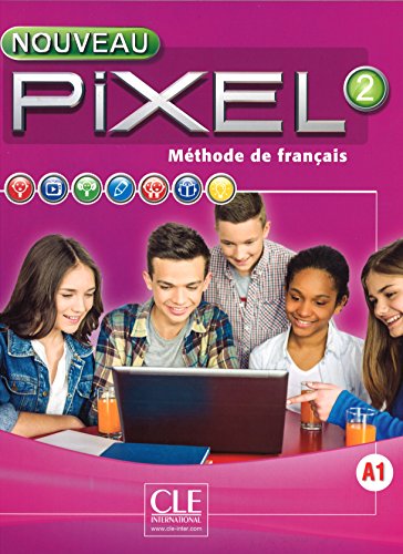 Cover of Méthode de français Pixel 2 : Livre de l'élève (1Cédérom) (French Edition)