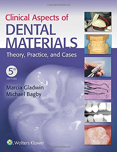 Cover of Clinical Aspects of Dental Materials: Theory, Practice, and Cases