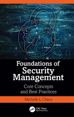 Cover of Foundations of Security Management: Core Concepts and Best Practices