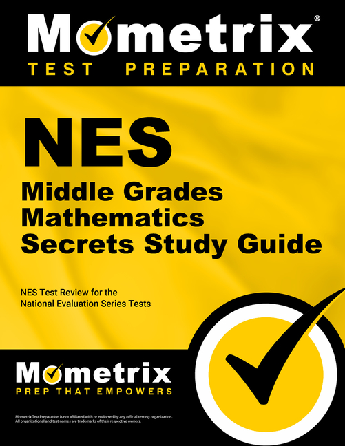 Cover of NES Middle Grades Mathematics Secrets Study Guide: NES Test Review for the National Evaluation Series Tests