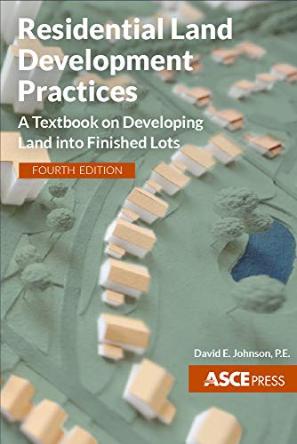 Cover of Residential Land Development Practices:A Textbook on Developing Land into Finished Lots