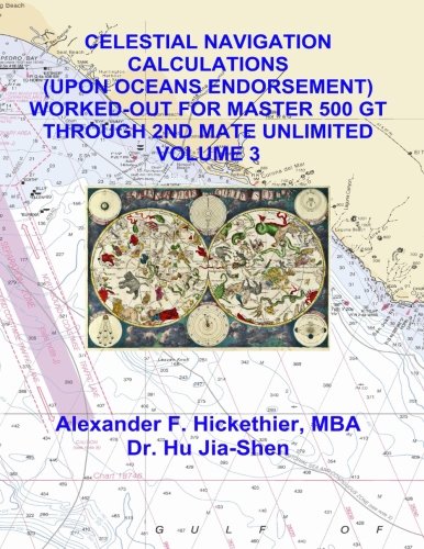 Cover of Celestial Navigation Calculations (Upon Oceans Endorsement) Worked-Out for Maste