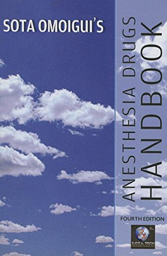 Cover of Sota Omoigui's Anesthesia Drugs Handbook