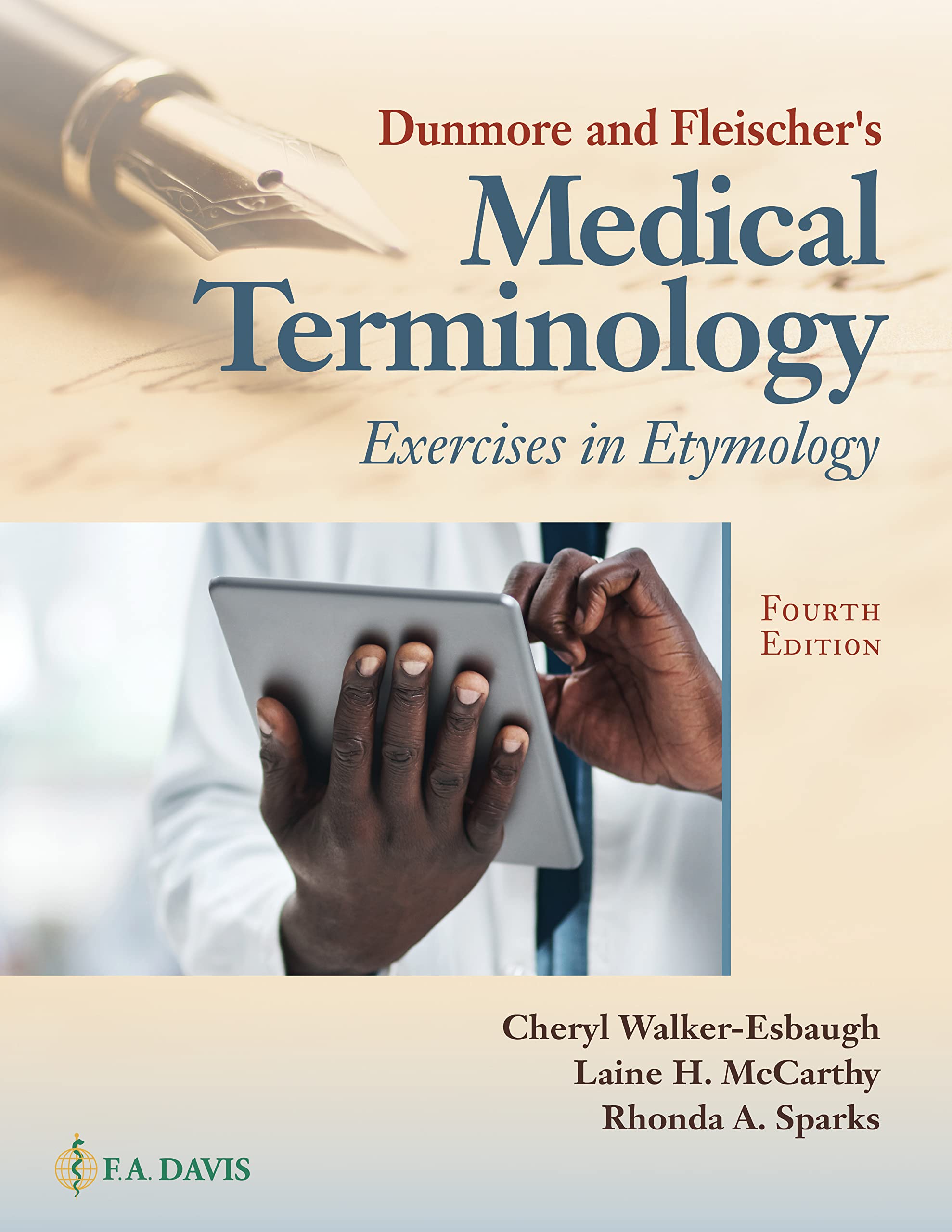 Cover of Dunmore and Fleischer's Medical Terminology: Exercises in Etymology