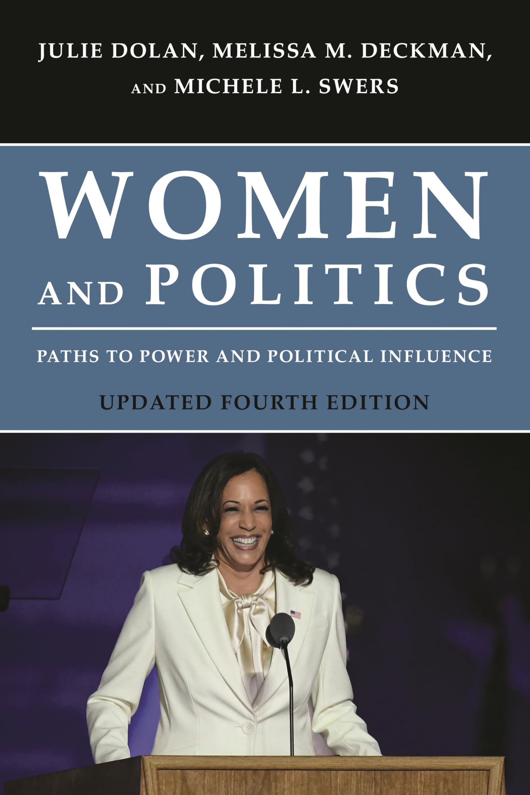 Cover of Women and Politics: Paths to Power and Political Influence