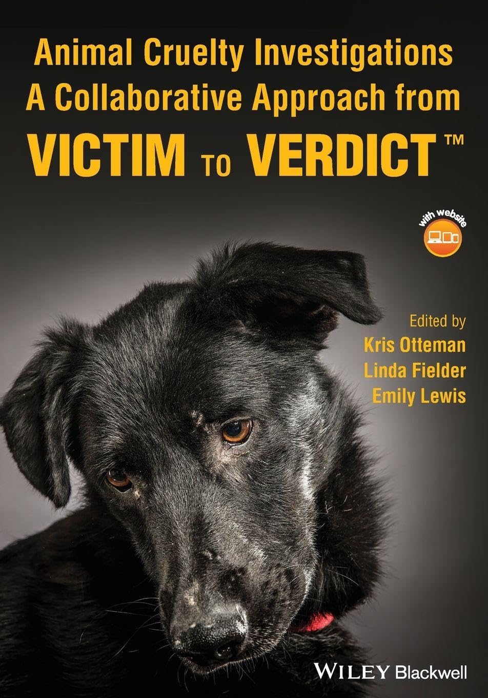 Cover of Animal Cruelty Investigations: A Collaborative Approach from Victim to Verdict