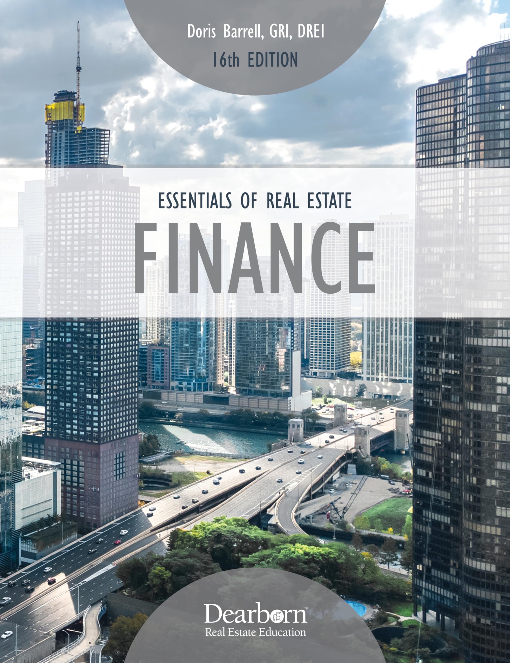 Cover of Essentials of Real Estate Finance 16th Edition: Includes 10 Unit Exams + Key Terms Covering Essential Financing, Loan and Mortgage topics (Dearborn Real Estate Education)