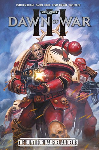 Cover of Warhammer 40,000: Dawn of War III - The Hunt for Gabriel Angelos