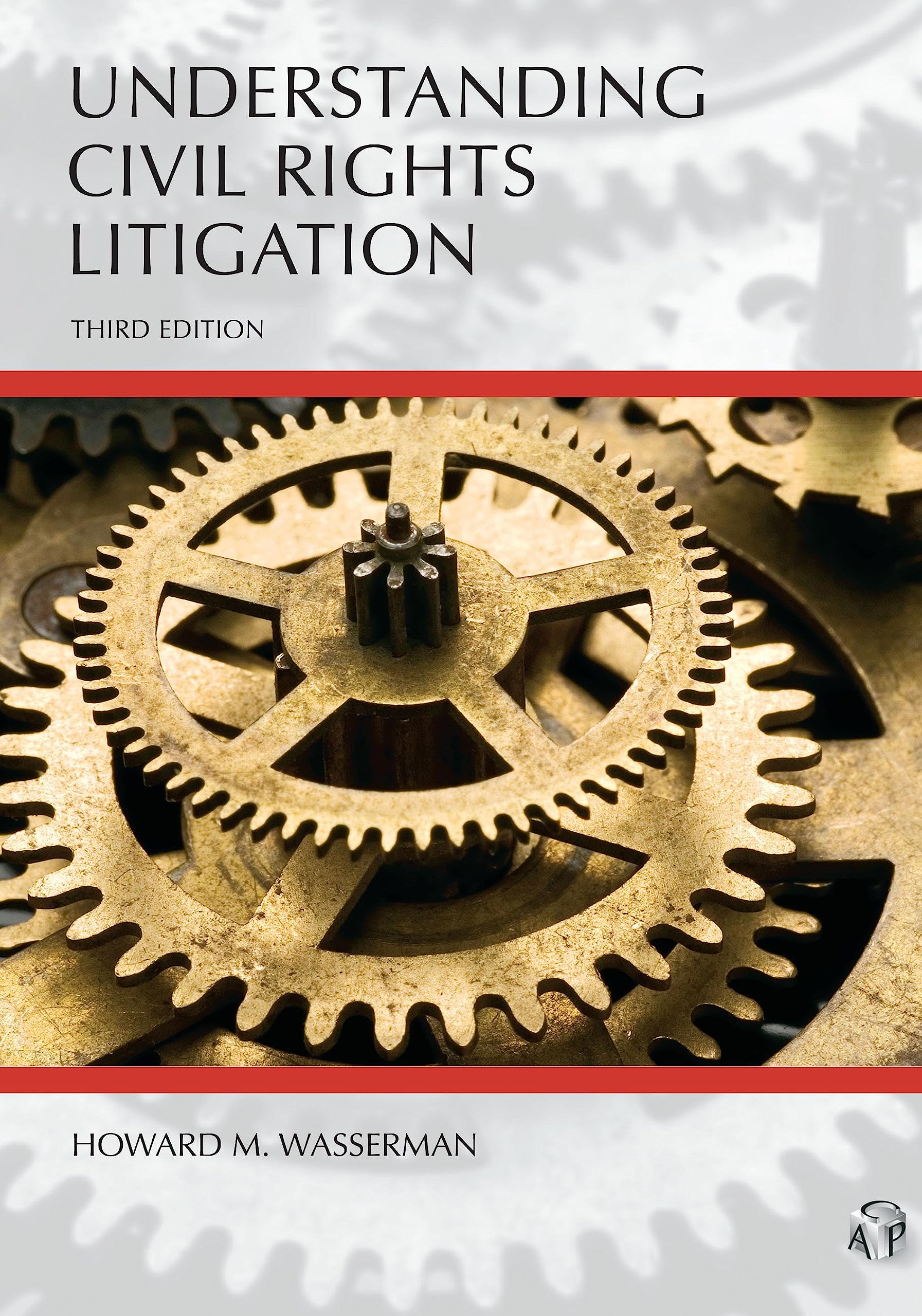 Cover of Understanding Civil Rights Litigation (Understanding Series)