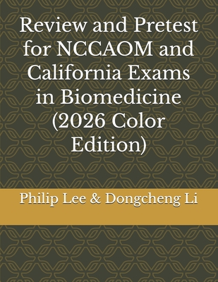 Cover of Review and Pretest for NCCAOM and California Exams in Biomedicine