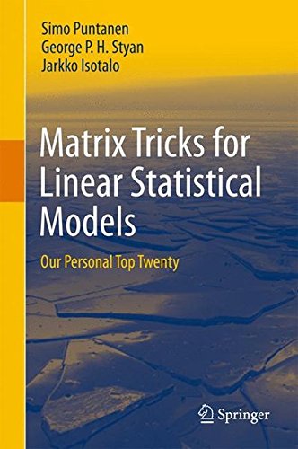 Cover of Matrix Tricks for Linear Statistical Models: Our Personal Top Twenty