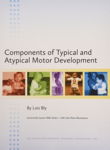 Cover of Components of Typical and Atypical Motor Development