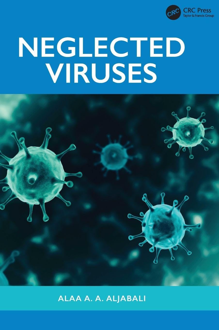 Cover of Neglected Viruses