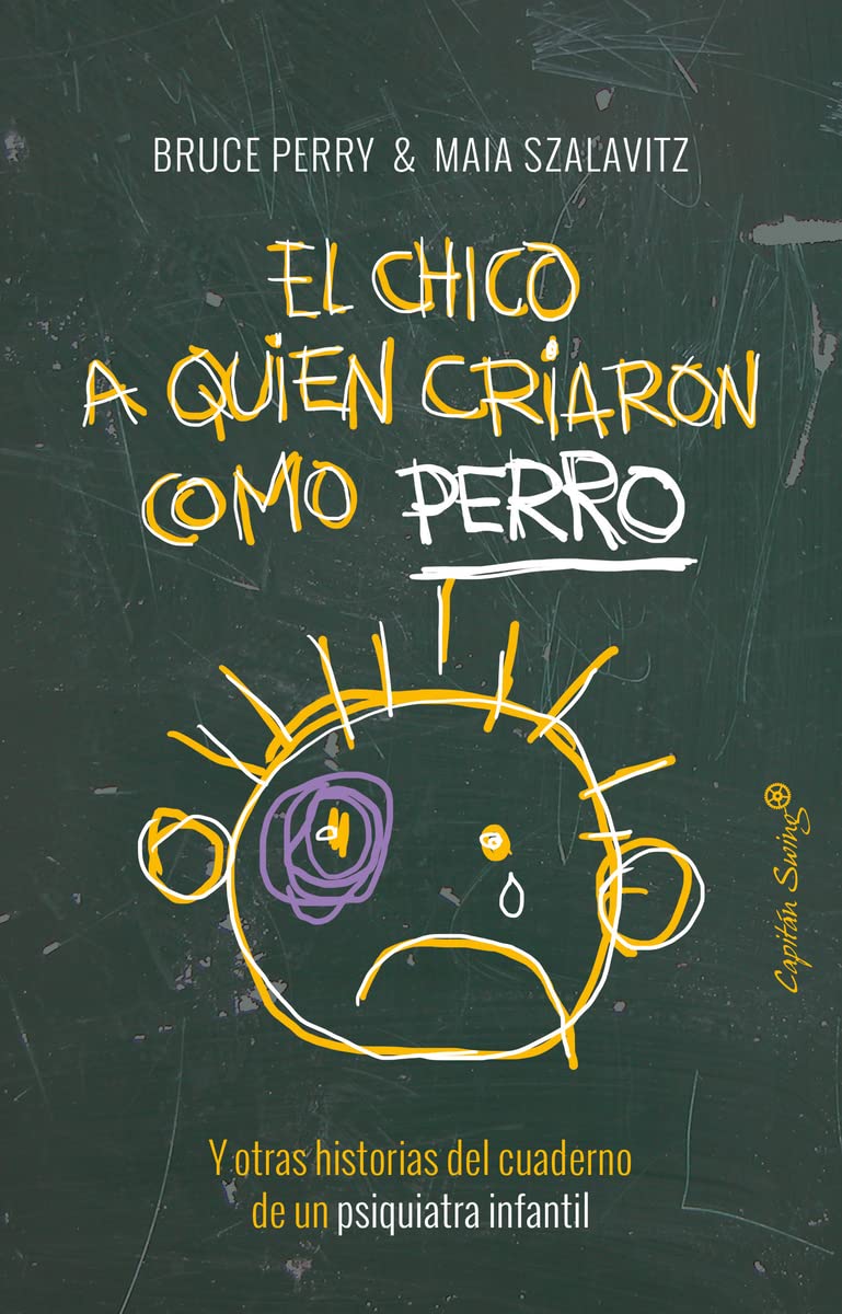 Cover of El chico a quien criaron como perro