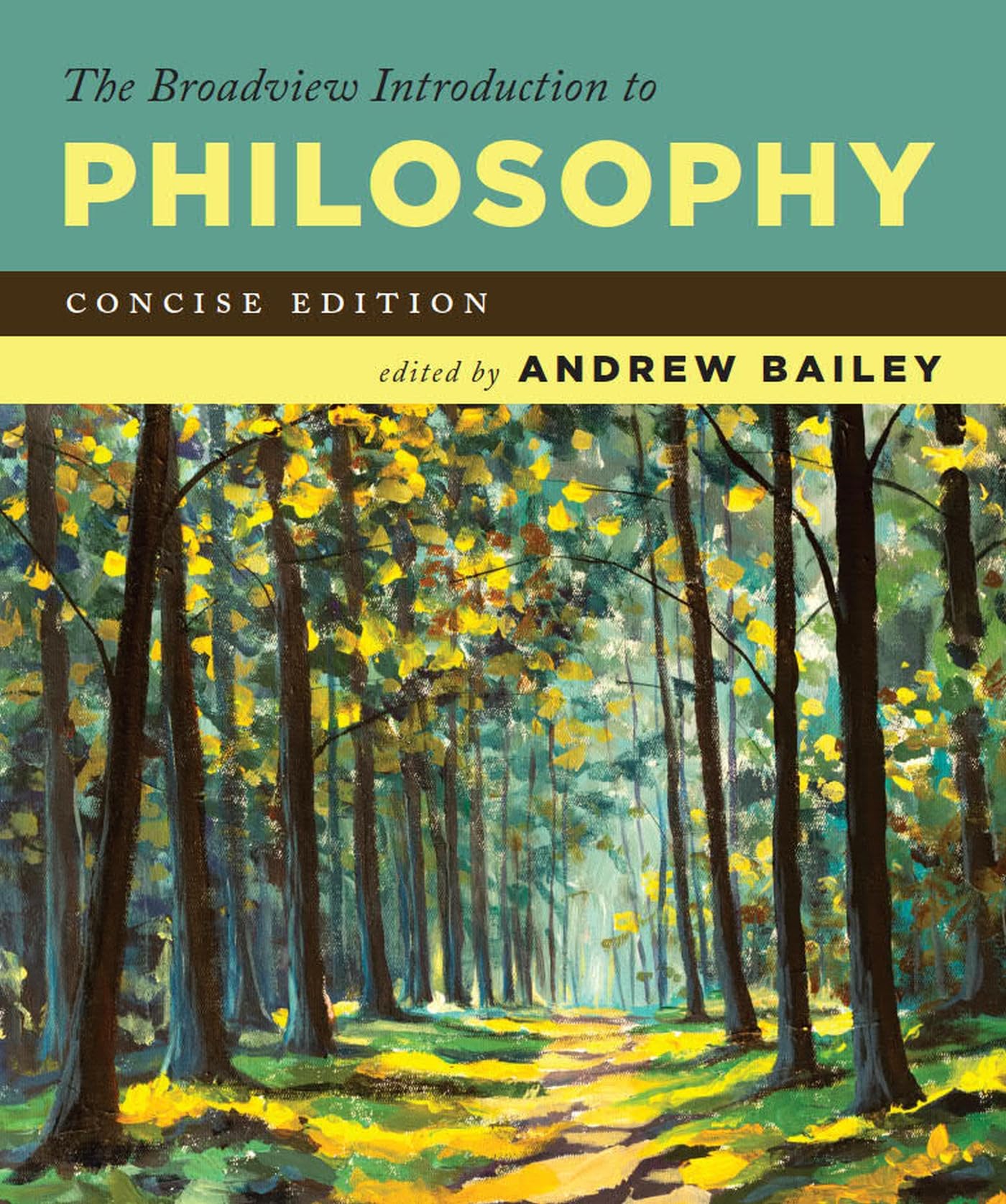 Cover of The Broadview Introduction to Philosophy: Concise Edition