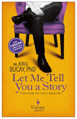 Cover of Let Me Tell You a Story: Tales Along the Road to Happiness