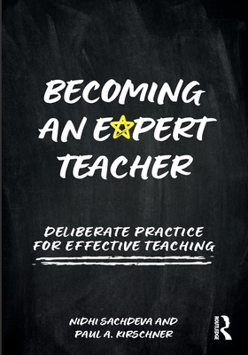 Cover of Becoming an Expert Teacher: Deliberate Practice for Effective Teaching