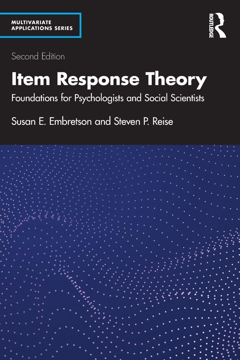 Cover of Item Response Theory: Foundations for Psychologists and Social Scientists