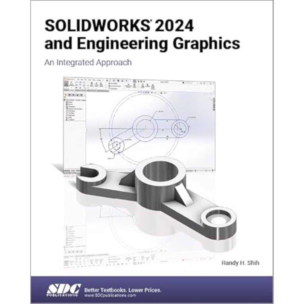 Cover of SOLIDWORKS 2024 and Engineering Graphics: An Integrated Approach