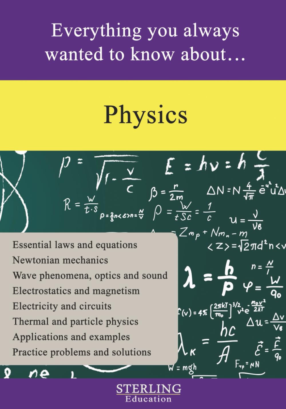 Cover of Physics: Everything You Always Wanted to Know About...