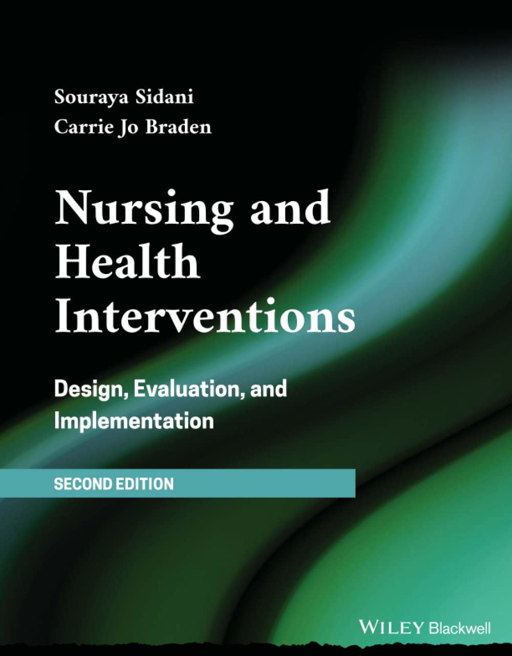 Cover of Nursing and Health Interventions: Design, Evaluation, and Implementation