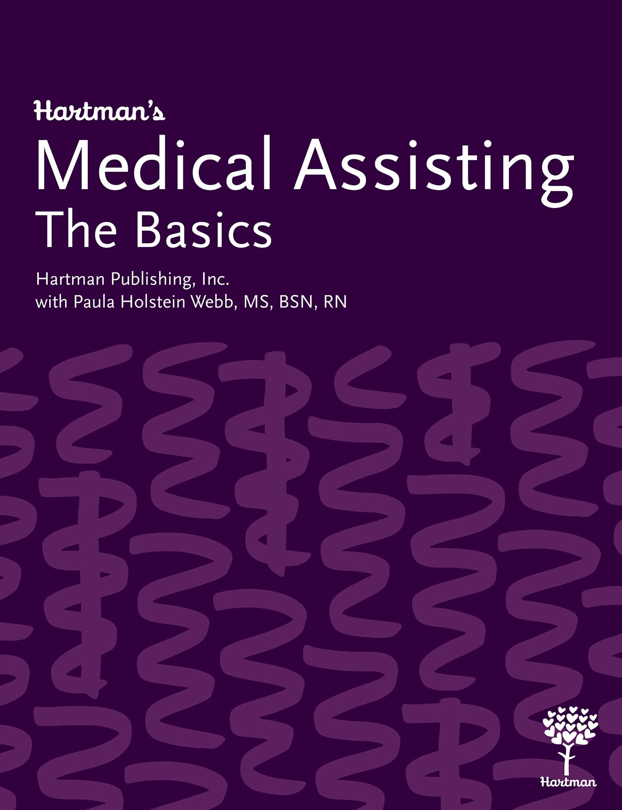 Cover of Hartman’s Medical Assisting: The Basics