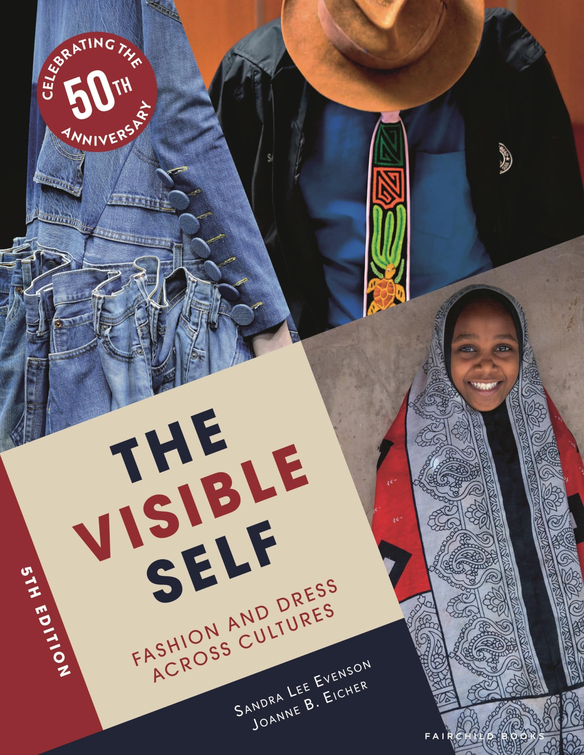 Cover of The Visible Self: Fashion and Dress Across Cultures