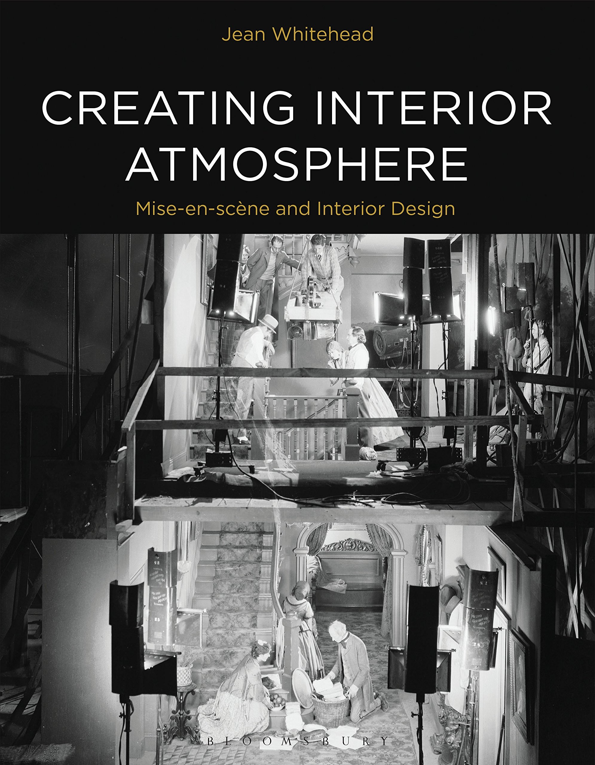 Cover of Creating Interior Atmosphere: Mise-en-scène and Interior Design