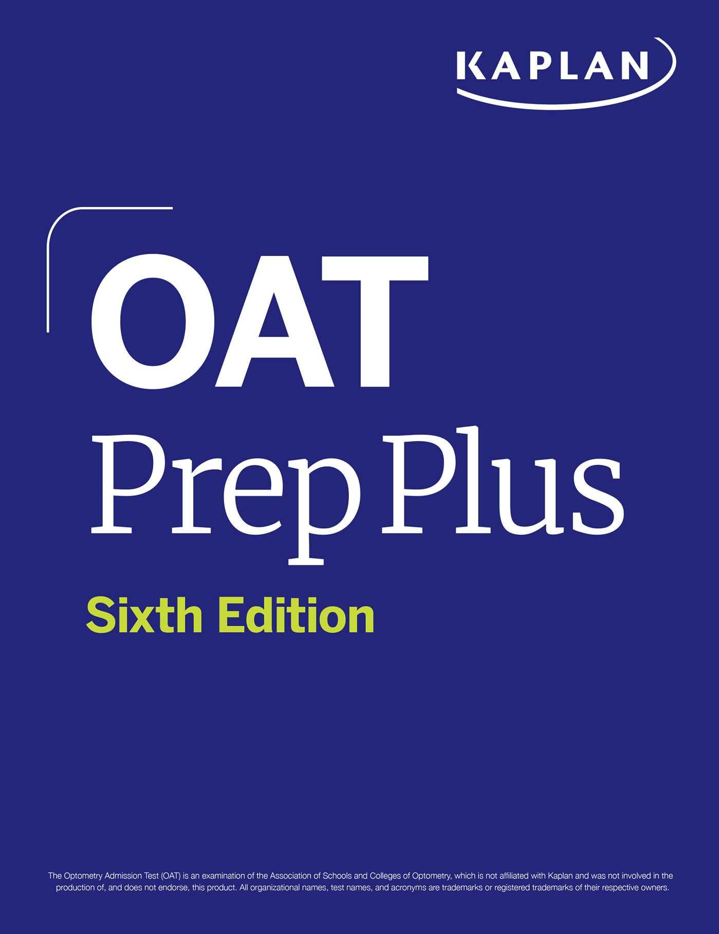Cover of OAT Prep Plus, Sixth Edition (2026): Includes 16 Pages of Full Color Study Sheets + Online Access to 2 Full Length Practice Tests + 600+ Practice Questions (Kaplan Test Prep)