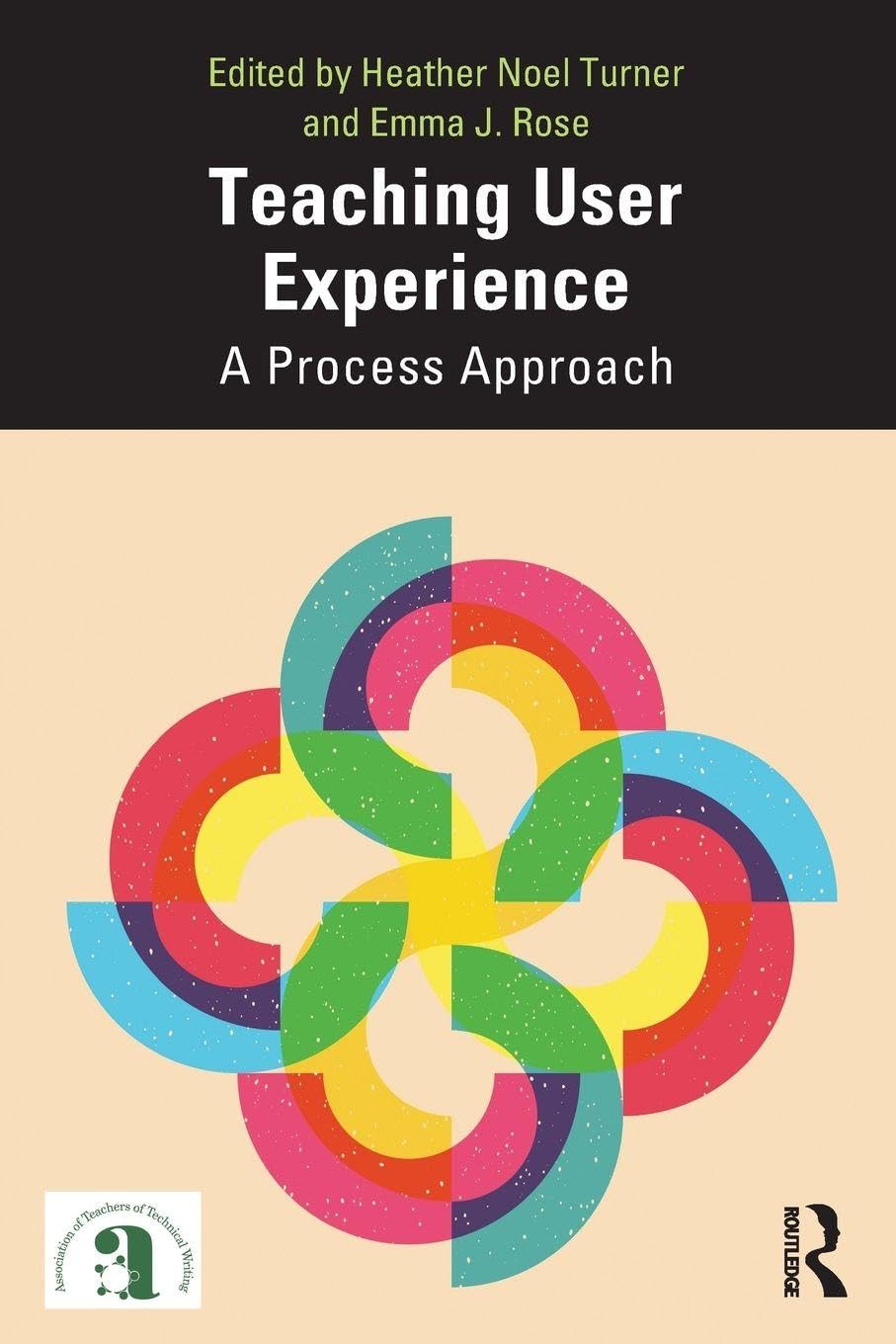 Cover of Teaching User Experience: A Process Approach