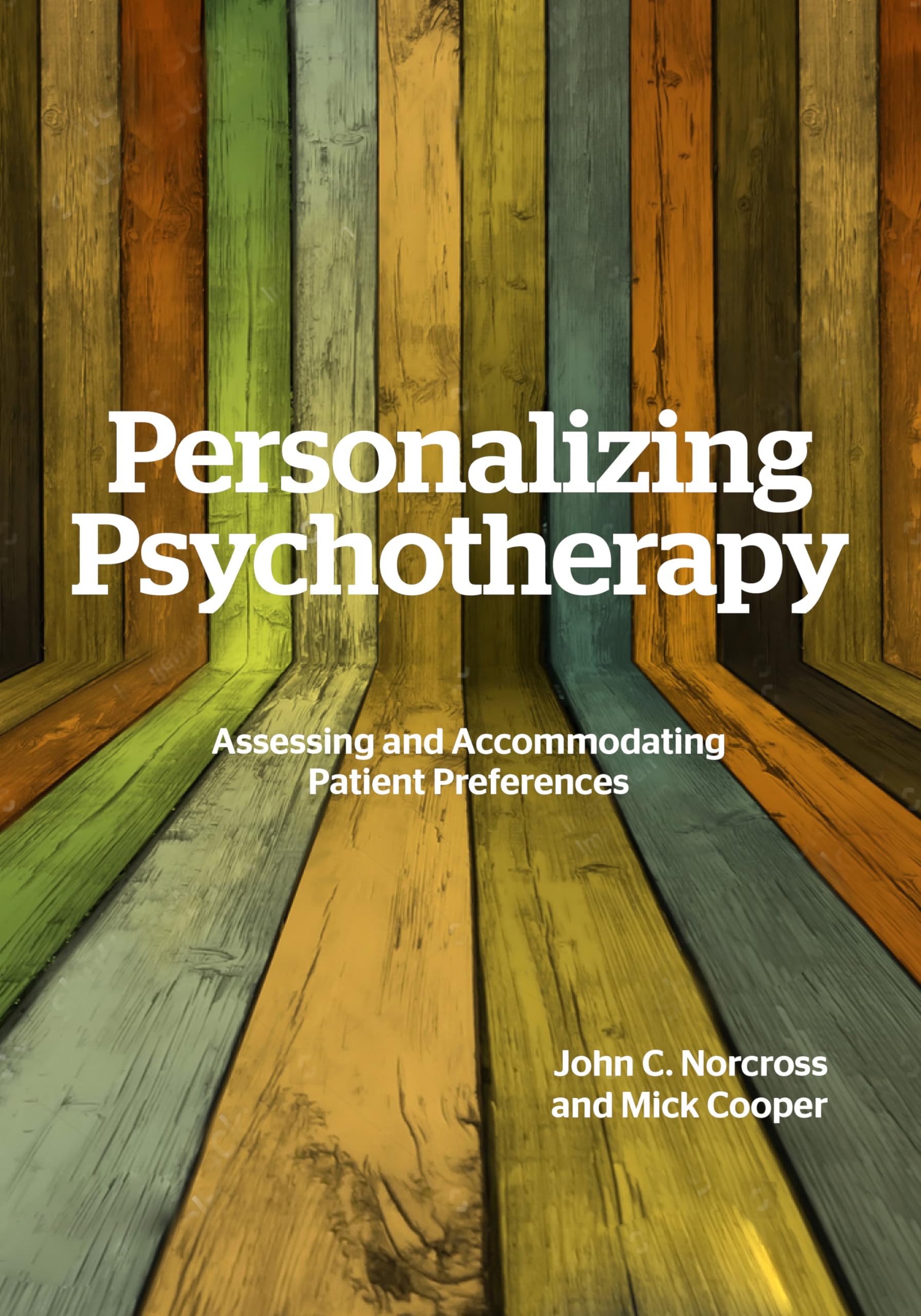Cover of Personalizing Psychotherapy: Assessing and Accommodating Patient Preferences