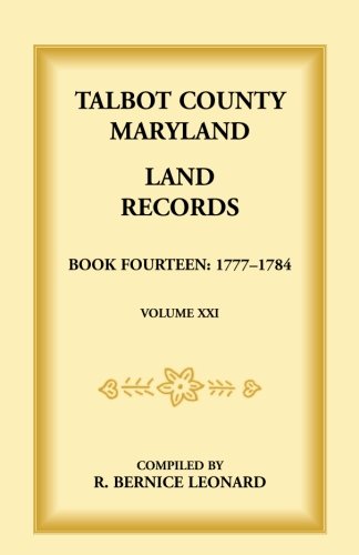 Cover of Talbot County, Maryland Land Records: Book 14, 1777-1784