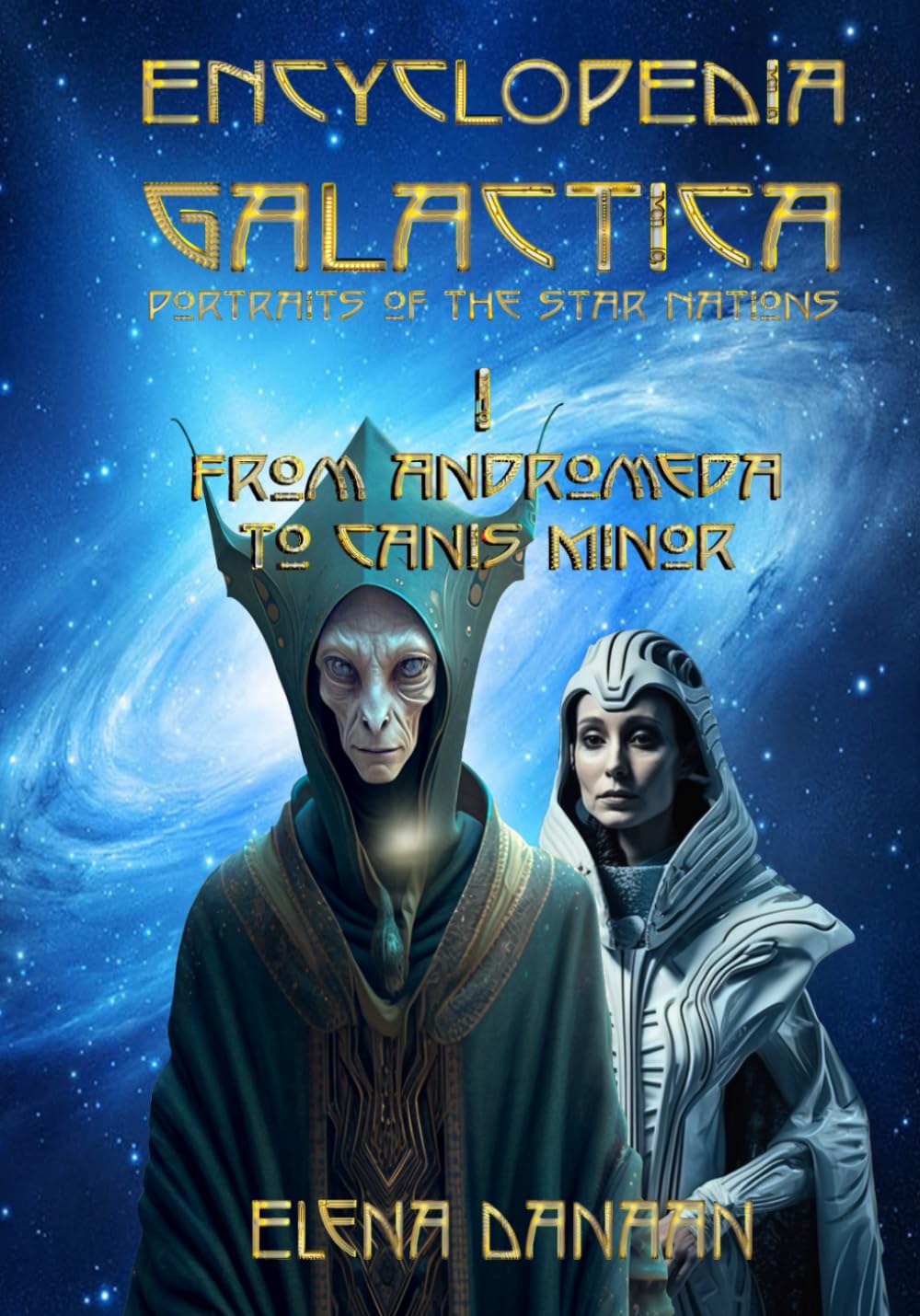Cover of ENCYCLOPEDIA GALACTICA volume I: From Andromeda to Canis Minor