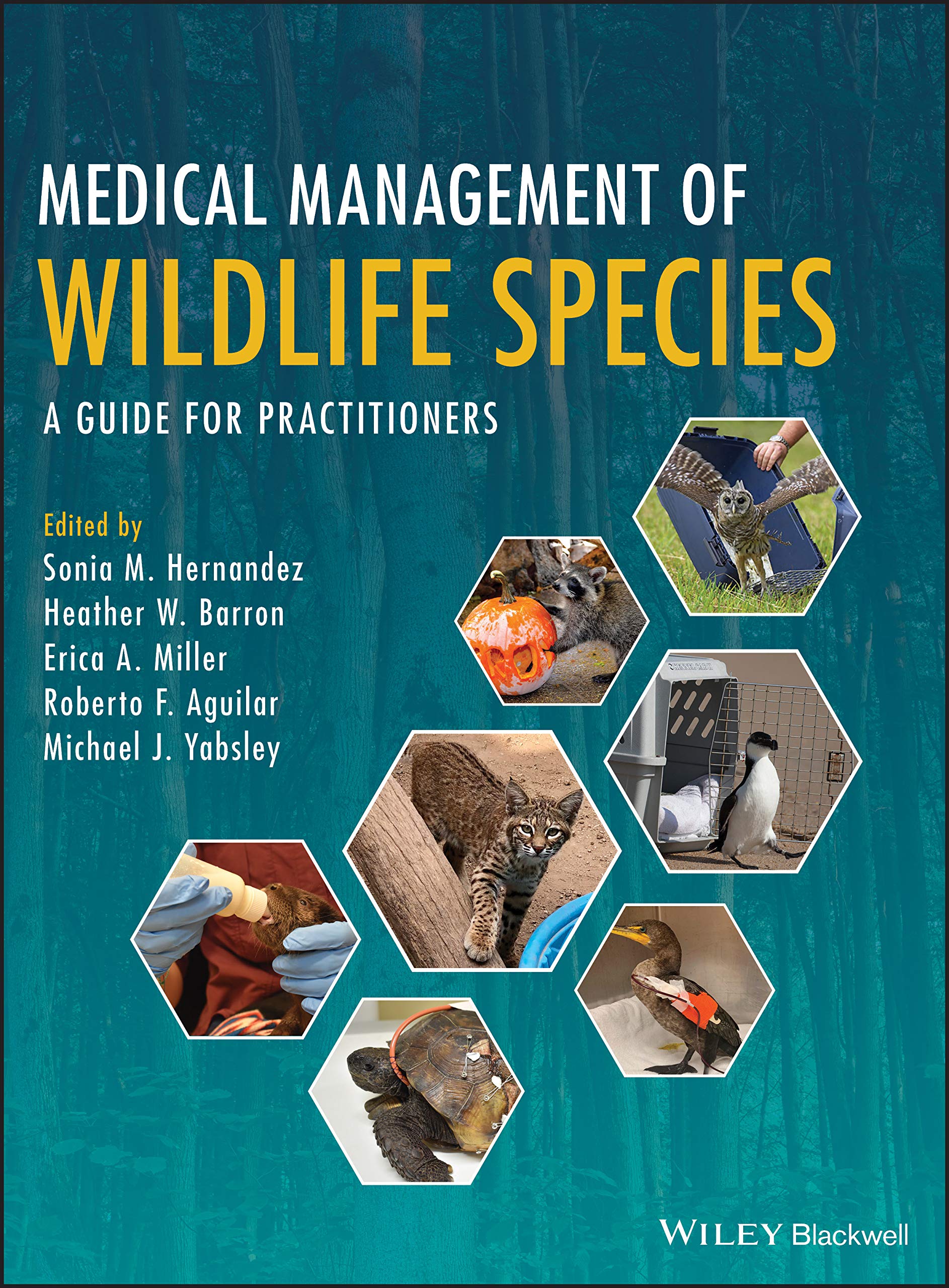 Cover of Medical Management of Wildlife Species: A Guide for Practitioners