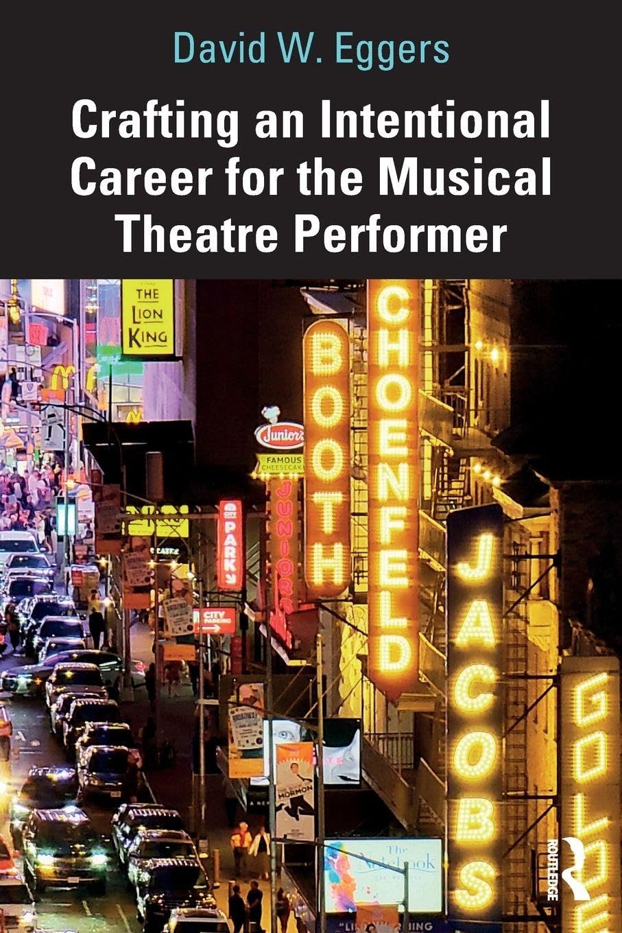 Cover of Crafting an Intentional Career for the Musical Theatre Performer