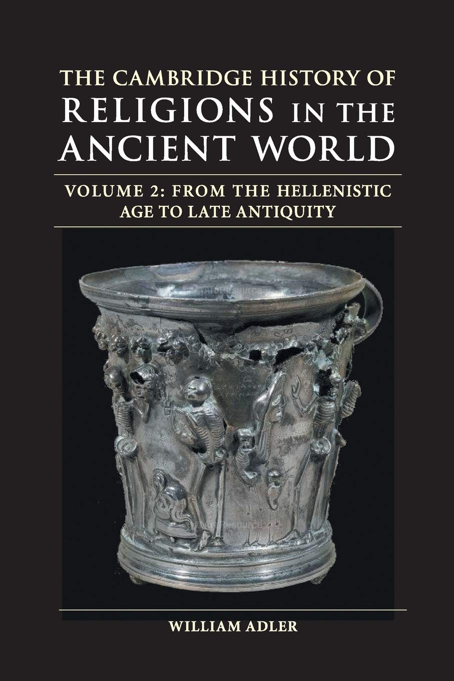 Cover of The Cambridge History of Religions in the Ancient World: Volume 2, From the Hellenistic Age to Late Antiquity