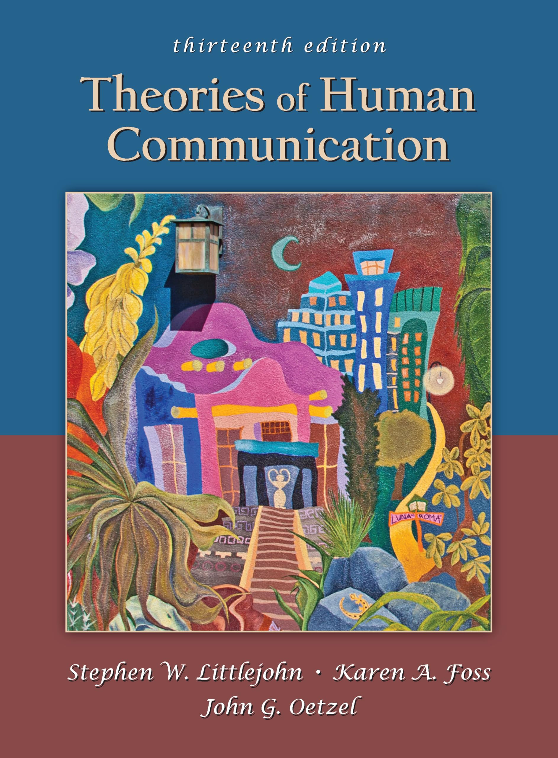 Cover of Theories of Human Communication, Thirteenth Edition