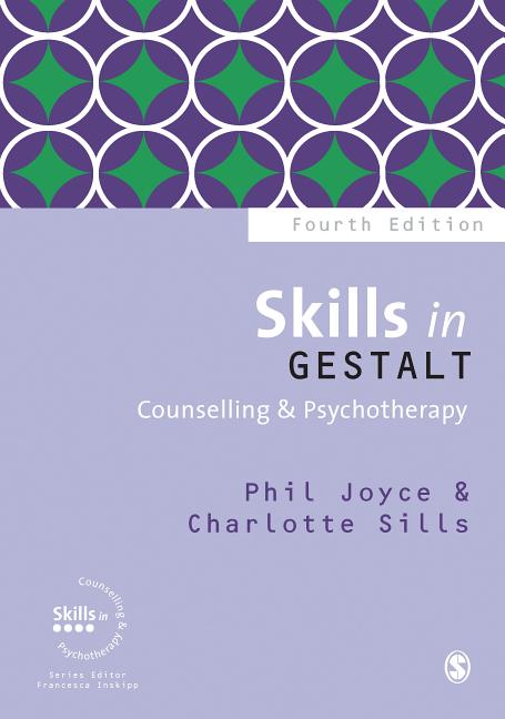 Cover of Skills in Gestalt Counselling & Psychotherapy (Fourth (Revised and Updated Edition))
