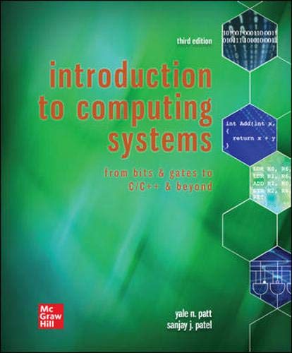 Cover of Introduction to Computing Systems: From Bits & Gates to C/C++ & Beyond