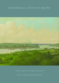 Cover of Historical Atlas of Maine