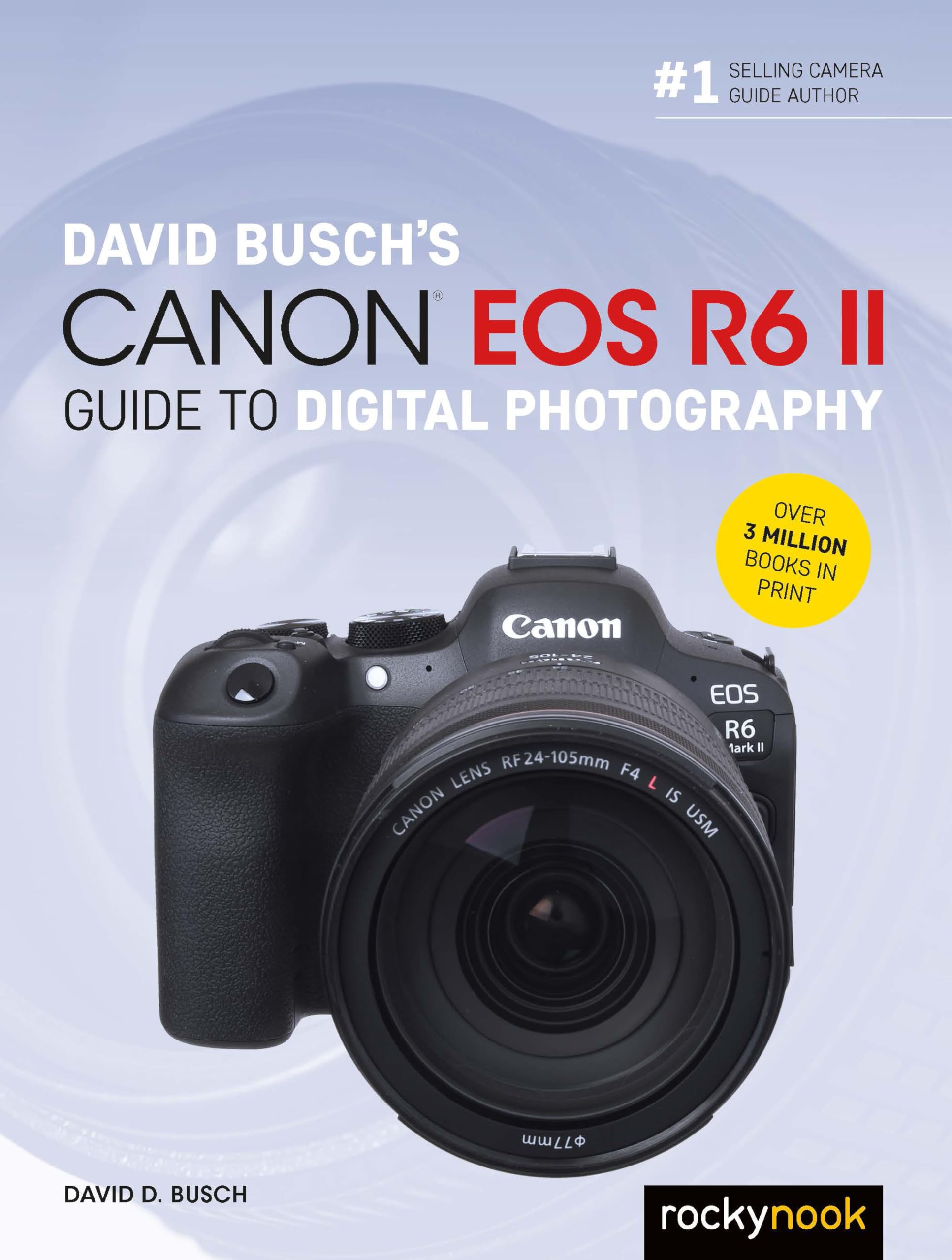 Cover of David Busch's Canon EOS R6 II Guide to Digital SLR Photography